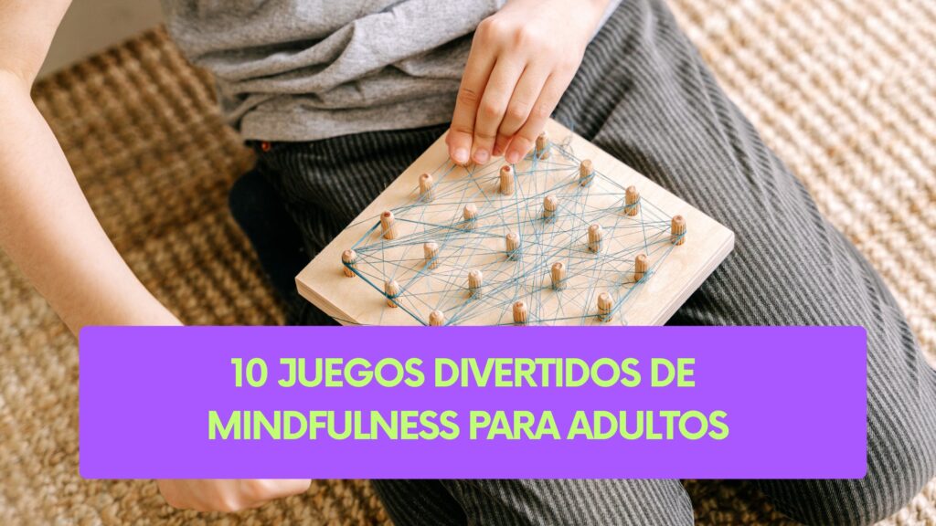 juegos de mindfulness